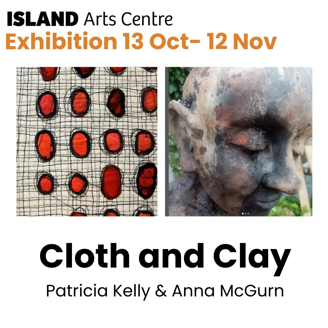Patricia Kelly & Anna McGurn  | Cloth and Clay