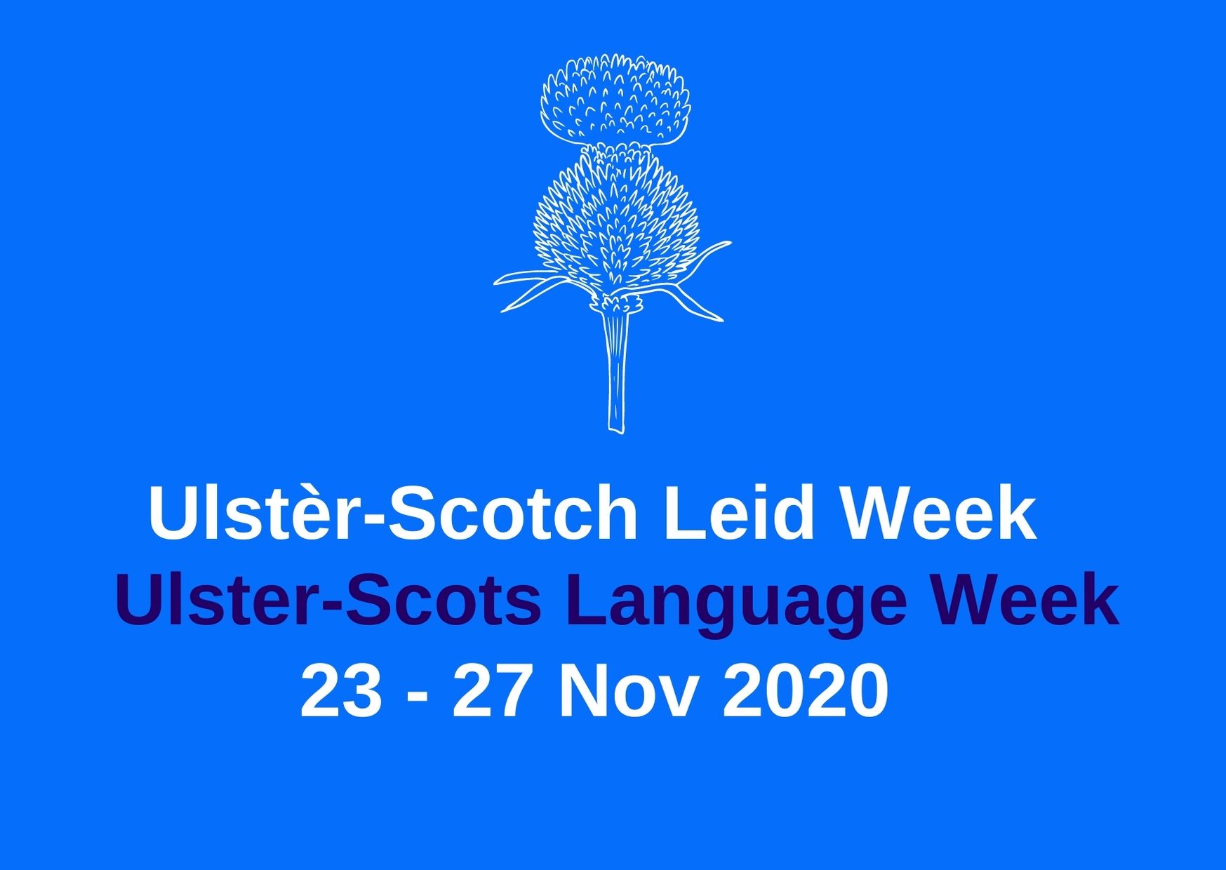 Celebrate Ulstèr-Scotch Leid Week (Ulster-Scots Language Week) running 23-27 Nov 2020 with ISLAND Arts